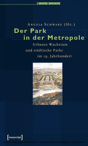 Schwarz |  Der Park in der Metropole | eBook | Sack Fachmedien