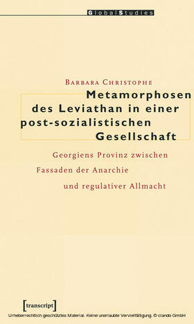 Christophe |  Metamorphosen des Leviathan in einer post-sozialistischen Gesellschaft | eBook | Sack Fachmedien