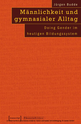 Budde | Männlichkeit und gymnasialer Alltag | E-Book | sack.de