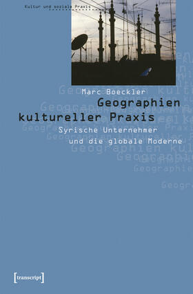 Boeckler |  Geographien kultureller Praxis | eBook | Sack Fachmedien