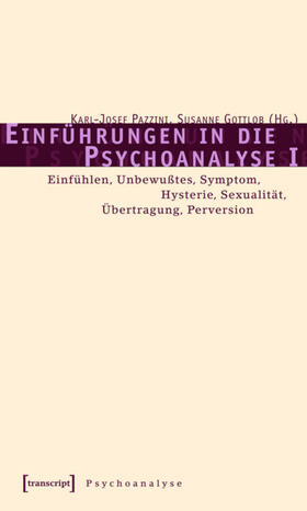 Pazzini / Gottlob |  Einführungen in die Psychoanalyse I | eBook | Sack Fachmedien