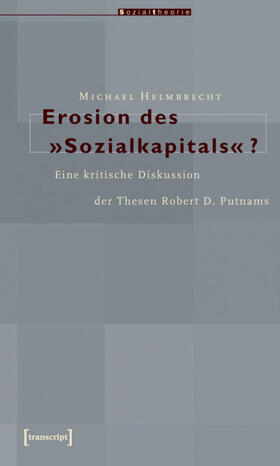 Helmbrecht |  Erosion des »Sozialkapitals«? | eBook | Sack Fachmedien
