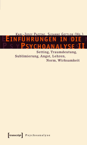 Pazzini / Gottlob |  Einführungen in die Psychoanalyse II | eBook | Sack Fachmedien