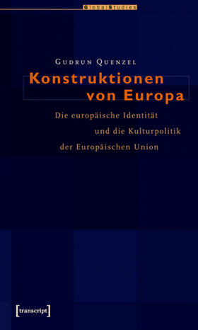 Quenzel |  Konstruktionen von Europa | eBook | Sack Fachmedien