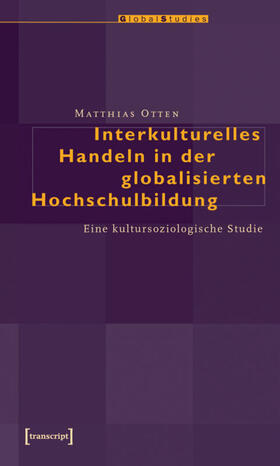 Otten | Interkulturelles Handeln in der globalisierten Hochschulbildung | E-Book | sack.de