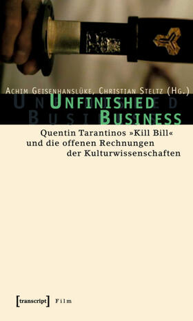 Geisenhanslüke / Steltz |  Unfinished Business | eBook | Sack Fachmedien