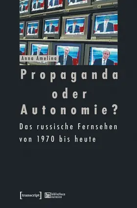 Amelina |  Propaganda oder Autonomie? | eBook | Sack Fachmedien