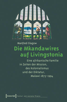 Glagow |  Die Mkandawires auf Livingstonia | eBook | Sack Fachmedien