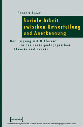 Lamp |  Soziale Arbeit zwischen Umverteilung und Anerkennung | eBook | Sack Fachmedien