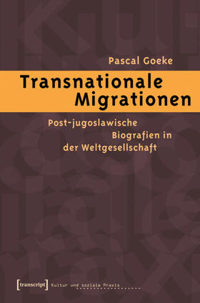 Goeke |  Transnationale Migrationen | eBook | Sack Fachmedien