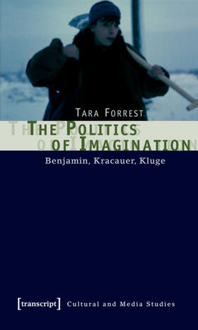 Forrest |  The Politics of Imagination | eBook | Sack Fachmedien