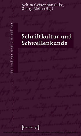 Geisenhanslüke / Mein |  Schriftkultur und Schwellenkunde | eBook | Sack Fachmedien