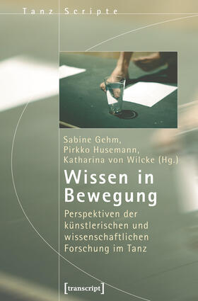 Gehm / Husemann / Wilcke |  Wissen in Bewegung | eBook | Sack Fachmedien