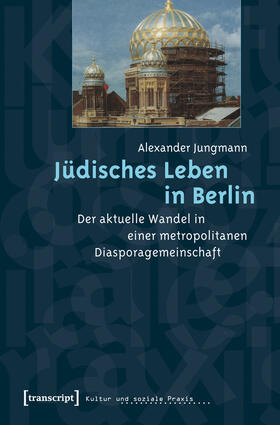 Jungmann |  Jüdisches Leben in Berlin | eBook | Sack Fachmedien