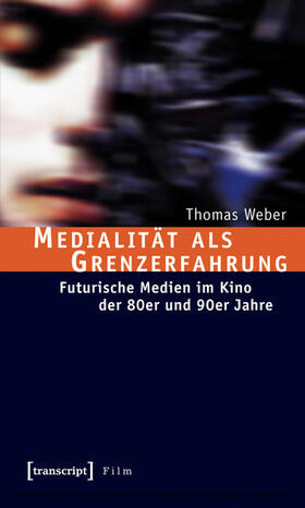 Weber |  Medialität als Grenzerfahrung | eBook | Sack Fachmedien