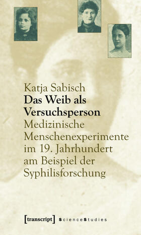 Sabisch | Das Weib als Versuchsperson | E-Book | sack.de