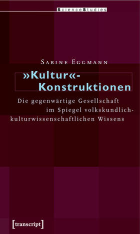 Eggmann | »Kultur«-Konstruktionen | E-Book | sack.de
