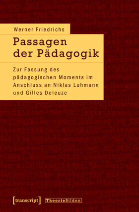 Friedrichs | Passagen der Pädagogik | E-Book | sack.de