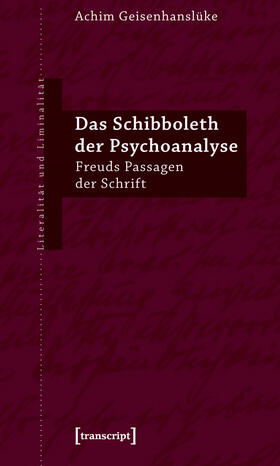 Geisenhanslüke | Das Schibboleth der Psychoanalyse | E-Book | sack.de