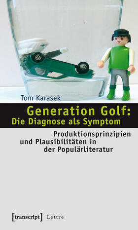 Karasek |  Generation Golf: Die Diagnose als Symptom | eBook | Sack Fachmedien
