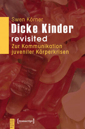 Körner |  Dicke Kinder - revisited | eBook | Sack Fachmedien