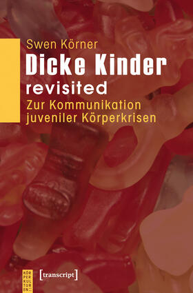 Körner |  Dicke Kinder – revisited | eBook | Sack Fachmedien