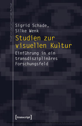 Schade / Wenk |  Studien zur visuellen Kultur | eBook | Sack Fachmedien