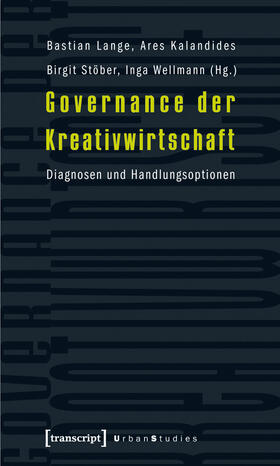 Lange / Kalandides / Stöber | Governance der Kreativwirtschaft | E-Book | sack.de