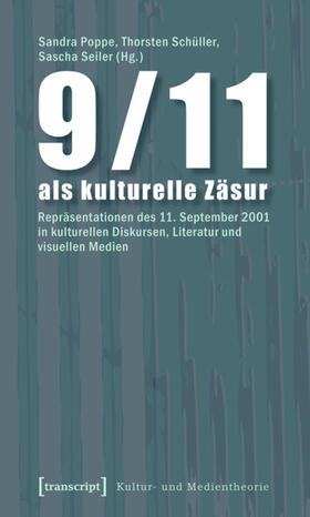 Poppe / Schüller / Seiler |  9/11 als kulturelle Zäsur | eBook | Sack Fachmedien