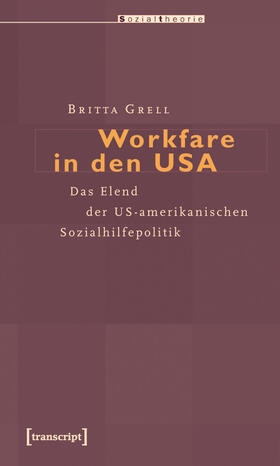 Grell |  Workfare in den USA | eBook | Sack Fachmedien