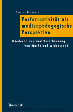 Hoffarth |  Performativität als medienpädagogische Perspektive | eBook | Sack Fachmedien