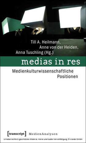 Heilmann / von der Heiden / Tuschling |  medias in res | eBook | Sack Fachmedien