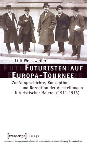 Weissweiler |  Futuristen auf Europa-Tournee | eBook | Sack Fachmedien