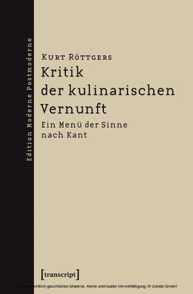 Röttgers |  Kritik der kulinarischen Vernunft | eBook | Sack Fachmedien