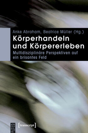 Abraham (verst.) / Abraham / Müller | Körperhandeln und Körpererleben | E-Book | sack.de