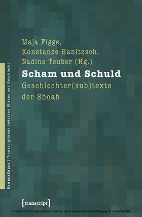 Figge / Hanitzsch / Teuber | Scham und Schuld | E-Book | sack.de