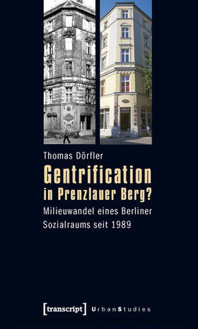 Dörfler |  Gentrification in Prenzlauer Berg? | eBook | Sack Fachmedien