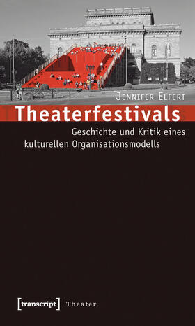 Elfert |  Theaterfestivals | eBook | Sack Fachmedien