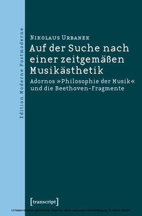 Urbanek |  Auf der Suche nach einer zeitgemäßen Musikästhetik | eBook | Sack Fachmedien