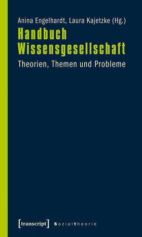 Engelhardt / Kajetzke |  Handbuch Wissensgesellschaft | eBook | Sack Fachmedien