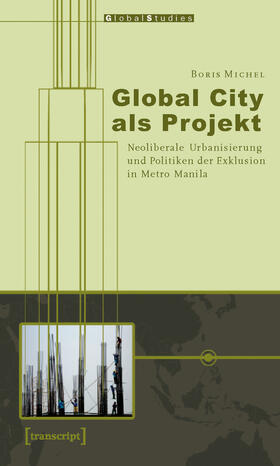 Michel |  Global City als Projekt | eBook | Sack Fachmedien