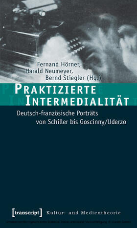 Hörner / Neumeyer / Stiegler | Praktizierte Intermedialität | E-Book | sack.de