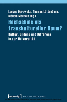 Darowska / Lüttenberg / Machold |  Hochschule als transkultureller Raum? | eBook | Sack Fachmedien