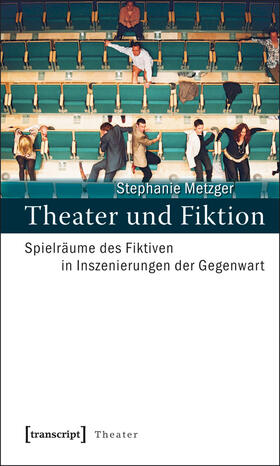 Metzger |  Theater und Fiktion | eBook | Sack Fachmedien