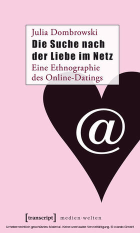 Dombrowski |  Die Suche nach der Liebe im Netz | eBook | Sack Fachmedien