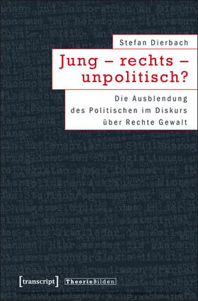Dierbach |  Jung - rechts - unpolitisch? | eBook | Sack Fachmedien