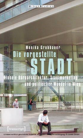 Grubbauer |  Die vorgestellte Stadt | eBook | Sack Fachmedien