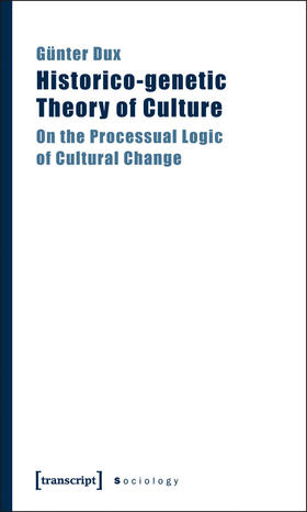 Dux |  Historico-genetic Theory of Culture | eBook | Sack Fachmedien