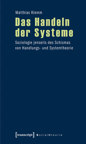 Klemm |  Das Handeln der Systeme | eBook | Sack Fachmedien