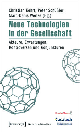 Kehrt / Schüßler / Weitze |  Neue Technologien in der Gesellschaft | eBook | Sack Fachmedien